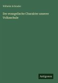 Der evangelische Charakter unserer Volksschule