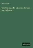 Reisebilder aus Transkaspien, Buchara und Turkestan