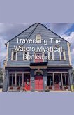 Traversing the Waters Mystical Bookshop