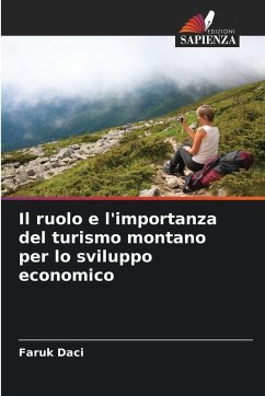 Cover Il ruolo e l'importanza del turismo montano per lo sviluppo economico