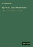 Rapport sur les travaux du conseil Rapport sur les travaux du conseil