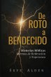 Broken to Blessed / De Roto a Bendecido - Bild 1