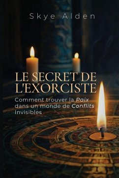 The Exorcist's Secret / Le Secret de l'Exorciste - Alden, Skye
