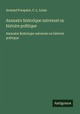 Annuaire historique universel ou histoire politique Annuaire historique universel ou histoire politique