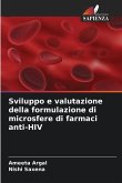 Sviluppo e valutazione della formulazione di microsfere di farmaci anti-HIV