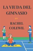 La Viuda del Gimnasio