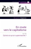 En route vers le capitalisme En route vers le capitalisme