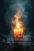 The Exorcist's Secret / Il Segreto dell'Esorcista