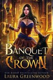 Banquet of the Crown (The Apprentice Of Anubis, #20) (eBook, ePUB)