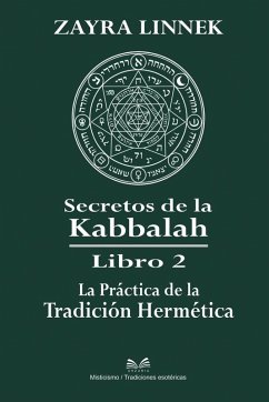 Secretos de la Kabbalah Libro 2 - Linnek, Zayra; Vestren, Ila Secretos de la Kabbalah Libro 2 - Linnek, Zayra; Vestren, Ila