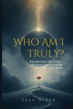 Cover Who Am I, Truly?