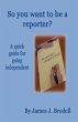So you want to be a reporter? A quick... - Bild 1