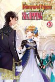 The Reincarnated Princess Spends Another Day Skipping Story Routes: Volume 10 (eBook, ePUB)