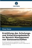 Ermittlung des Schulungs- und Entwicklungsbedarfs im Bereich Management von Genossenschaften