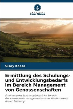 Ermittlung des Schulungs- und Entwicklungsbedarfs im Bereich Management von Genossenschaften - Kassa, Sisay