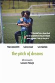 The pitch of dreams The pitch of dreams