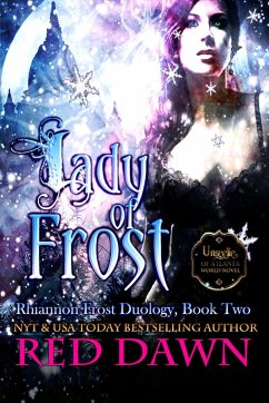 Lady of Frost, Rhiannon Frost Duology, Book Two (eBook, ePUB) - Dawn, Red Lady of Frost, Rhiannon Frost Duology, Book Two (eBook, ePUB) - Dawn, Red