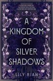 A Kingdom of Silver Shadows (eBook, ePUB)