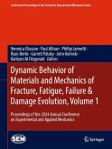 Dynamic Behavior of Materials and Mechanics of Fracture, Fatigue, Failure & Damage Evolution, Volume 1 (eBook, PDF)