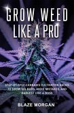 Grow Weed like a Pro (eBook, ePUB)