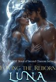 Loving the Reborn Luna (eBook, ePUB)