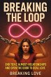 Breaking the Loop: End Toxic... - Bild 1