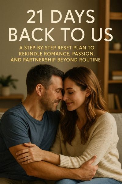21 Days Back to Us (eBook, ePUB) 21 Days Back to Us (eBook, ePUB)