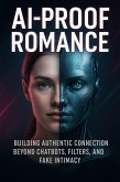 AI-Proof Romance (eBook, ePUB) AI-Proof Romance (eBook, ePUB)