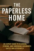 The Paperless Home (eBook, ePUB) The Paperless Home (eBook, ePUB)