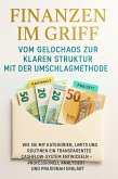 Finanzen im Griff: Vom Geldchaos zur klaren Struktur mit der Umschlagmethode (eBook, ePUB)