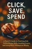 Click, Save, Spend (eBook, ePUB) Click, Save, Spend (eBook, ePUB)