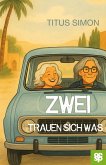 Zwei trauen sich was (eBook, ePUB)