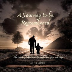 A Journey to Be Remembered (eBook, ePUB) - Drowning; Arot, Dexter