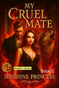 My Cruel Mate (eBook, ePUB) - Sunshine Princess