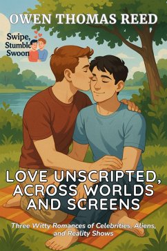 Cover Love Unscripted, Across Worlds and Screens (eBook, ePUB)