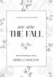 We Are the Fall (eBook, ePUB) - Bild 1