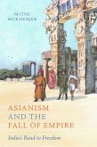 Asianism and the Fall of Empire (eBook, ePUB)