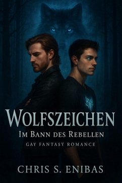 Cover Wolfszeichen - Im Bann des Rebellen (eBook, ePUB)