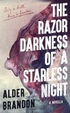 The Razor Darkness of a Starless Night (eBook, ePUB)