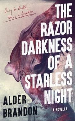 Cover The Razor Darkness of a Starless Night (eBook, ePUB)