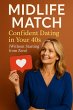 Midlife Match: Unlocking Confidence and... - Bild 1