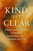 Kind Yet Clear (eBook, ePUB)