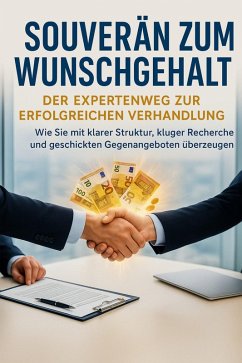 Cover Souverän zum Wunschgehalt: Der Expertenweg zur erfolgreichen Verhandlung (eBook, ePUB)