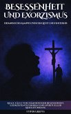 Besessenheit Und Exorzismus (eBook, ePUB) Besessenheit Und Exorzismus (eBook, ePUB)