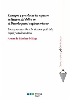 Cover Concepto y prueba de los aspectos subjetivos del delito en el Derecho penal angloamericano (eBook, PDF)