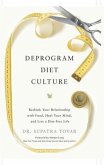 Deprogram Diet Culture (eBook, ePUB)