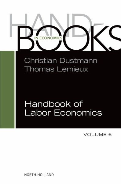Handbook of Labor Economics (eBook, ePUB) Handbook of Labor Economics (eBook, ePUB)