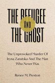 THE REFUGEE AND THE GHOST (eBook, ePUB) THE REFUGEE AND THE GHOST (eBook, ePUB)
