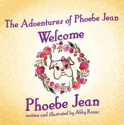 The Adventures of Phoebe Jean (eBook, ePUB) The Adventures of Phoebe Jean (eBook, ePUB)
