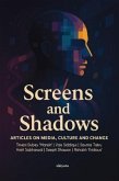 Screens and Shadows   Articles on Media, Culture and Change (eBook, ePUB)